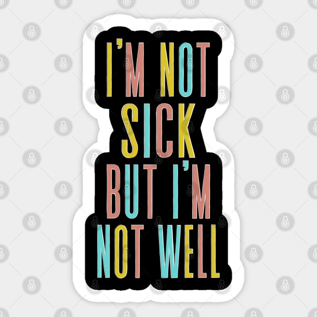 i'm not sick but i'm not well - peep show fan art Sticker by DankFutura